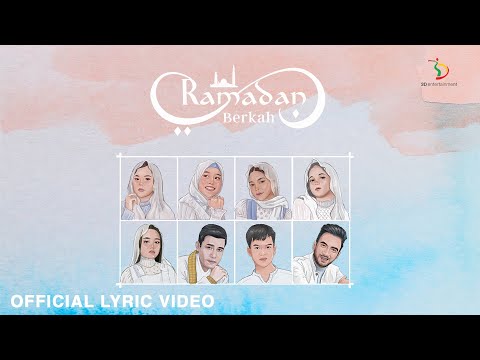 Ramadan Berkah - Selfi, Lesti, Rara, Putri, Aulia, Fildan, Faul, Reza | Official Lyric Video