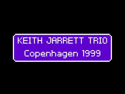 Keith Jarrett Trio | Cirkusbygningen, Copenhagen, Denmark - 1999.07.01 | [audio only]