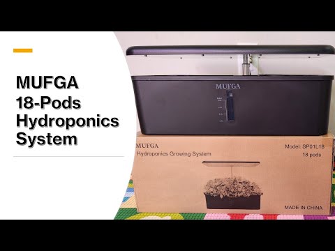 MUFGA 18-Pod Hydroponics System - Review - Compare with Mufga 12-pod