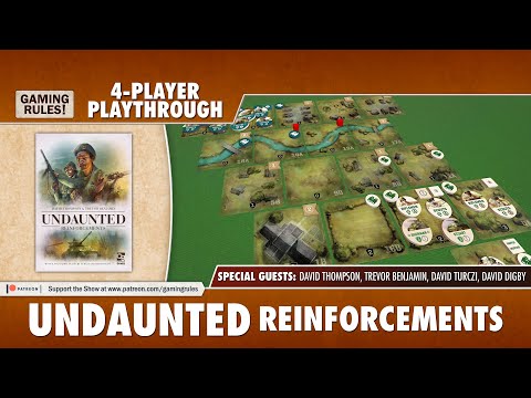 UNDAUNTED: Reinforcements. 4-player game with the designers!