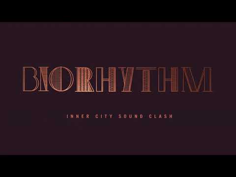 Inner City Sound Clash - Biorhythm (Original)