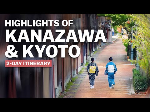Highlights of Kanazawa and Kyoto | 2-Day Trip