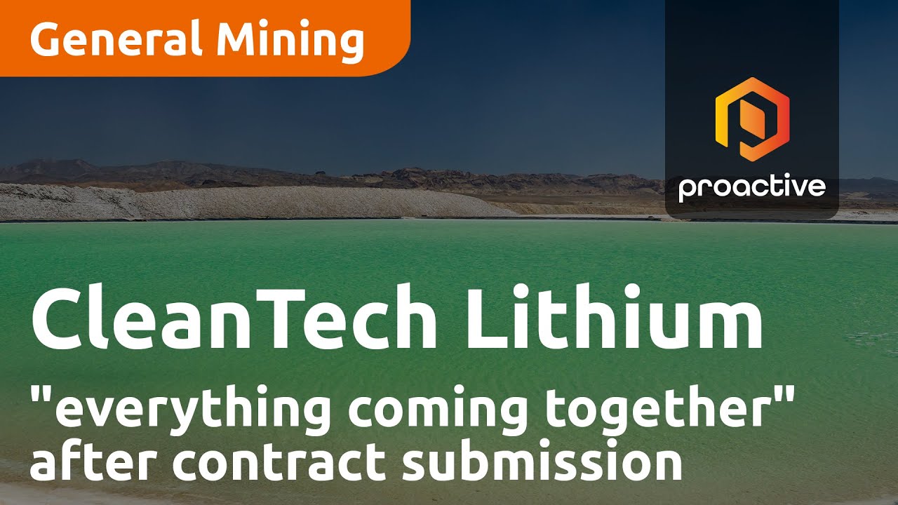 CleanTech Lithium CEO says "everything coming together" after contract submission