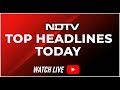 NDTV 24x7 LIVE News | NDTV English News | NDTV 24x7 LIVE TV | Top Headlines Today LIVE At NDTV 24x7