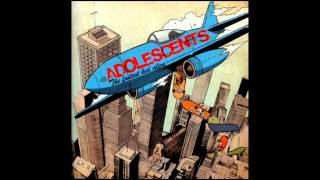 The adolescents - Can't change the world with a song