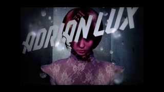 Adrian Lux - Alive (Blende Remix)