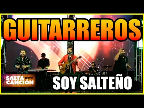 GUITARREROS - SOY SALTEÑO