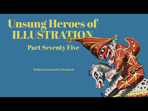 UNSUNG HEROES OF ILLUSTRATION 75  & ARCHIVE 1 - 50