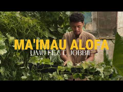 Umu Bourne - MA'IMAU ALOFA (Official Music Video) ft. Jobbie JT