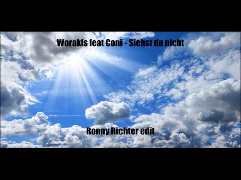 Worakls feat Coni - Ronny Richter edit