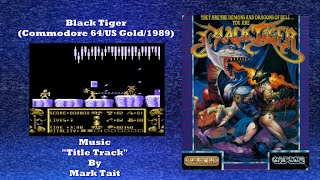 Wired For Sound MIX#151 (Black Tiger/Commodore 64/US Gold/Mark Tait/OST)