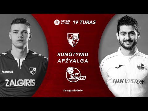 19 turo santrauka: „Kauno Žalgiris“ – „Sūduva“ (2021-08-02)