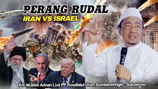 Download lagu Perang Iran vs Israel || KH. Musleh Adnan terbaru 2026 viral mp3 Download lagu Perang Iran vs Israel || KH. Musleh Adnan terbaru 2026 viral mp3