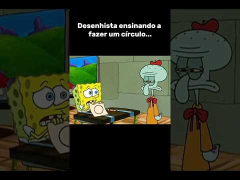 ✏️ Bob Esponja ensinando a fazer um círculo