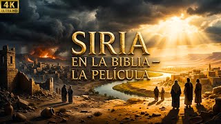¡IMPRESIONANTE! El Origen de los SIRIOS y la Lengua que habló JESÚS | Película Bíblica Completa 4k