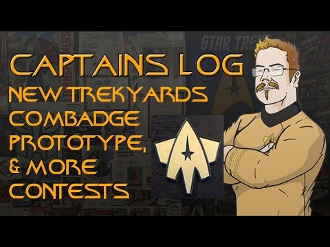 Captains Log - Stardate: 201604.18 - Trekyards Combadge Prototype, and more Contests
