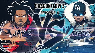 Jay Z vs Nas | Dragonflow Z Episode 8