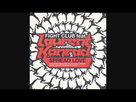 Fight Club Feat. Laurent Konrad - Spread Love (Club Mix)