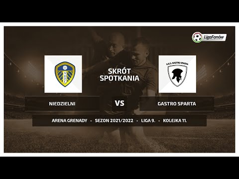 Liga Fanów: Niedzielni - Gastro Sparta (Wiosna 2022)