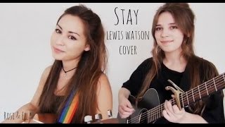 Stay - Lewis Watson Cover (Rosi &amp; Ella)