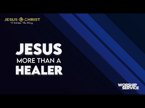 Jesus More Than A Healer - Worship Service (September 21, 2025)