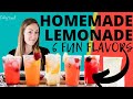 How to Make Homemade Lemonade- 6 Delicious Flavors