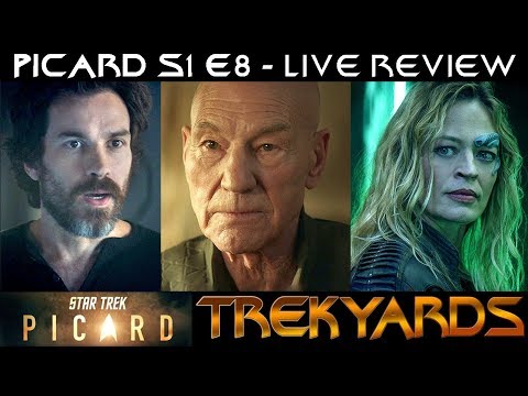 ST: Picard S1E8 - LIVE Review and Discussion