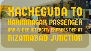 preview picture of video 'Kacheguda Karimnagar passenger Arr, Dep and Narkher  Intercity Express Dep at Nizamabad Jn'
