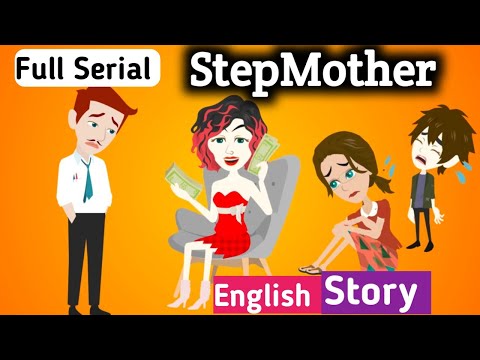StepMother Full Serial | English Story | Learn English with stories | Animated stories | Animation