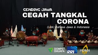 Download lagu Gending Jawa CEGAH TANGKAL CORONA... mp3