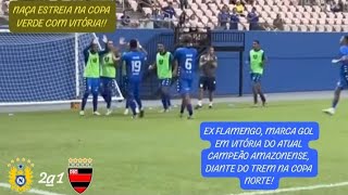 Nacional AM 2X1 Trem - Copa Norte 2026 | 1° Rodada.