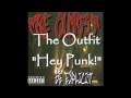 "Hey Punk!" by The Outfit from "Be Explicit"