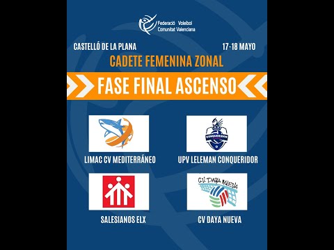 CD SALESIANOS ELCHE A - CV DAYA NUEVA | FASE DE ASCENSO RENDIMIENTO CADETE FEMENINO ZONAL