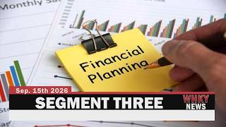 MUMY FINANCIAL PRESIDENT OFFERS TIPS FOR THOSE ON A BUDGET | WHKY Segment Three, Tues. 9/15/26