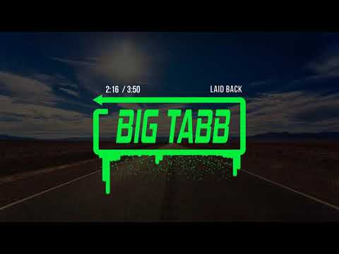 Big Tabb - Laid back
