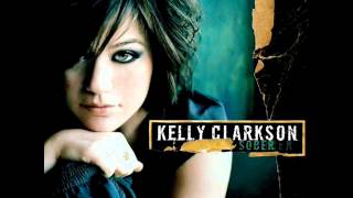 Kelly Clarkson - Sober (Radio Edit)