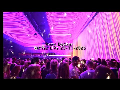 Roxy Dekker Afas Live 29 november 2025 Volledige Concert. (Alle leeftijden goed geluid)