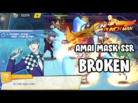 🔥🔥 Tips Gacha & Gameplay Extreme Amai Mask SSR - ONE PUNCH MAN THE STRONGEST