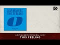 Lovemakers - This Feeling (Original Mix) - Dance Essentials