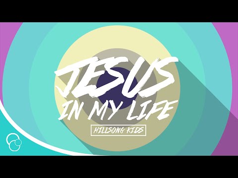 Jesus In My Life - Hillsong
