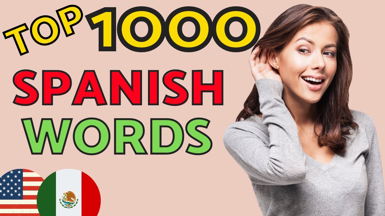 Top 1000 SPANISH WORDS You Need to Know 😇 Learn Spanish and Speak Spanish Like a Native 👍 Spanish LA
