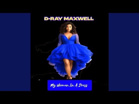 My Woman In A Dress (Sweet Taboo Mix)