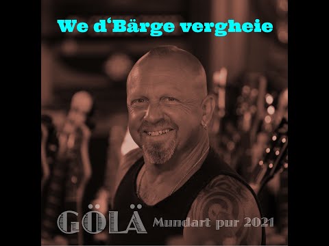 Trailer Gölä "We d'Bärge vergheie"