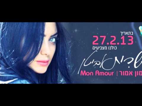 Sarit Avitan - Mon Amour (Israel Eurovision 2013)