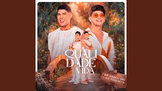 Qualidade De Vida Lyrics English Translation
