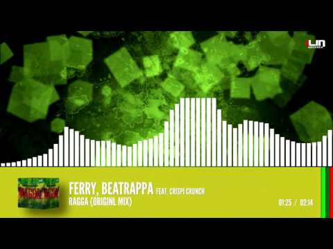 Ferry, Beatrappa ft. Crispi Crunch - RAGGA (Original Mix)