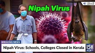 Nipah Virus: Schools, Colleges Closed in Kerala