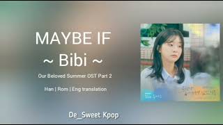 [1 HOUR] BIBI (비비) ~  Maybe If (우리가 헤어져야 했던 이유) | Our Beloved Summer (그 해 우리는) OST Part 2 Lyrics