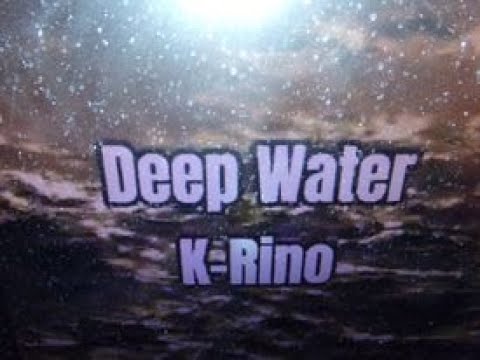 K-RINO "Deep Water" (with lyrics) Produced by Trajic, Pre order the AUDIO OPTICS CD today!
