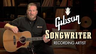 NEW Gibson Songwriter Recording Artist � Time to Level-up!